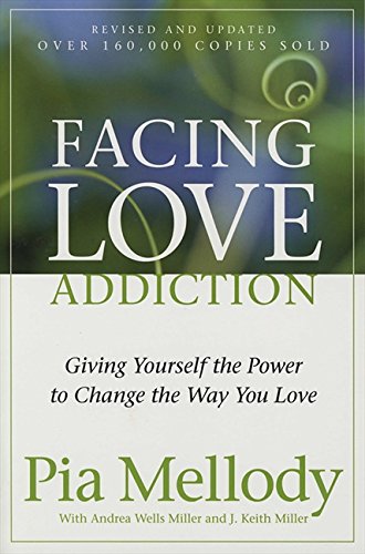 Facing Love Addiction by Pia Mellody